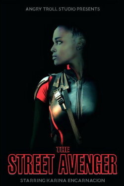 The Street Avenger (2025) The Street Avenger (2025)