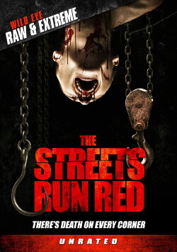 The Streets Run Red (2017)
