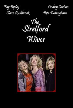 The Stretford Wives (2002) The Stretford Wives (2002)