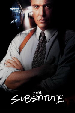 The Substitute (1996) The Substitute (1996)