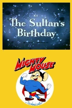 The Sultan's Birthday (1944) The Sultan's Birthday (1944)