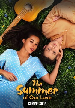 The Summer of Our Love (2024) The Summer of Our Love (2024)