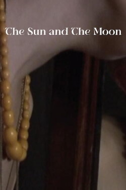 The Sun and the Moon (2008) The Sun and the Moon (2008)