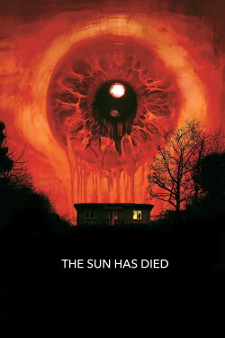 The Sun Has Died (2015) The Sun Has Died (2015)