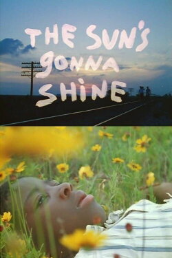 The Sun's Gonna Shine (1969) The Sun's Gonna Shine (1969)
