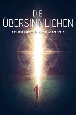 The Supernatural: The Mysterious Potential of the Soul (2015)