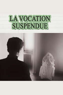 The Suspended Vocation (1978) The Suspended Vocation (1978)