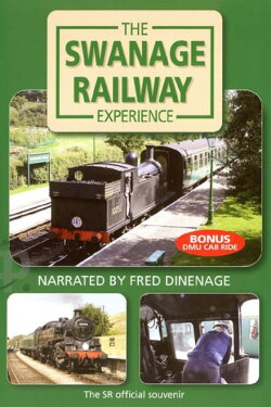The Swanage Railway Experience (2008) The Swanage Railway Experience (2008)