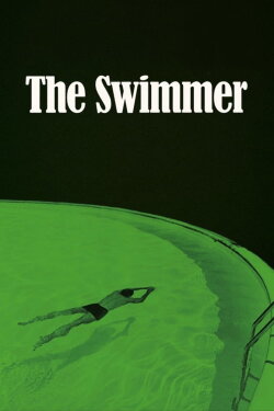 The Swimmer (1968) The Swimmer (1968)