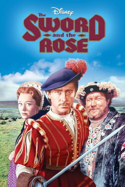 The Sword and the Rose (1953) The Sword and the Rose (1953)