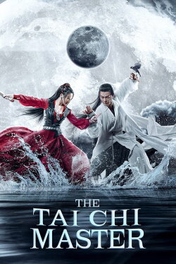 The Tai Chi Master (2022) The Tai Chi Master (2022)