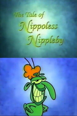The Tale of Nippoless Nippleby (1992) The Tale of Nippoless Nippleby (1992)