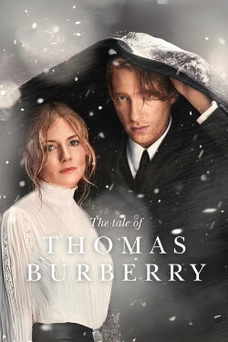 The Tale of Thomas Burberry (2016) The Tale of Thomas Burberry (2016)