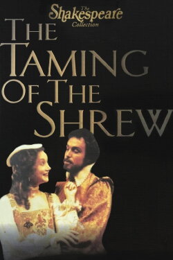 The Taming of the Shrew (1982) The Taming of the Shrew (1982)