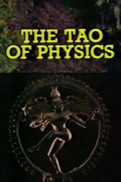 The Tao of Physics (1986) The Tao of Physics (1986)