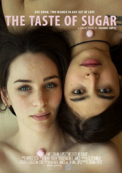 The Taste of Sugar (2017) The Taste of Sugar (2017)