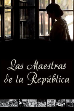 The Teachers of the Republic (2013) The Teachers of the Republic (2013)