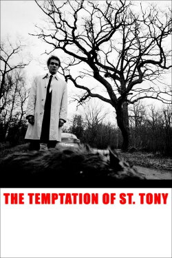 The Temptation of St. Tony (2009) The Temptation of St. Tony (2009)