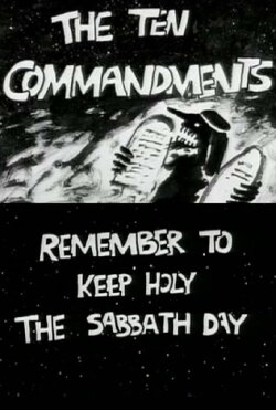 The Ten Commandments Number 3: Remember to Keep Holy the Sabbath Day (1995) The Ten Commandments Number 3: Remember to Keep Holy the Sabbath Day (1995)
