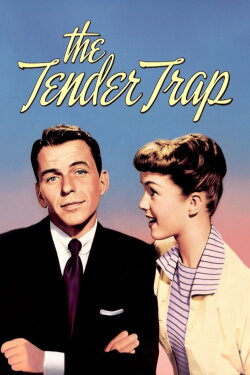 The Tender Trap (1955) The Tender Trap (1955)