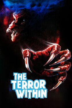 The Terror Within (1989) The Terror Within (1989)