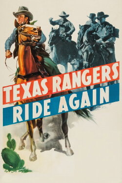 The Texas Rangers Ride Again (1940) The Texas Rangers Ride Again (1940)