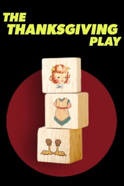 The Thanksgiving Play (2021) The Thanksgiving Play (2021)