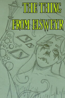 The Thing from Elsweyr (2020) The Thing from Elsweyr (2020)