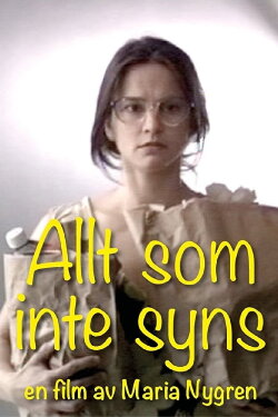The Things You Cannot See (2008)