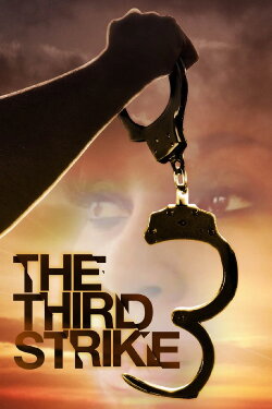 The Third Strike (2020) The Third Strike (2020)