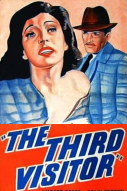 The Third Visitor (1951) The Third Visitor (1951)