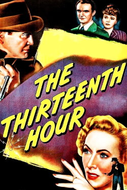 The Thirteenth Hour (1947)
