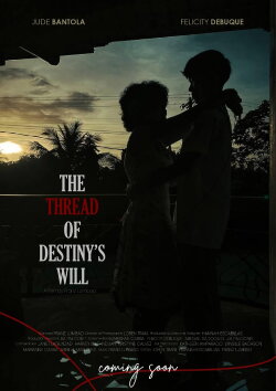 The Thread of Destiny's Will (2023) The Thread of Destiny's Will (2023)