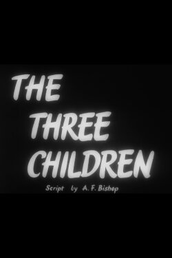 The Three Children (1946) The Three Children (1946)