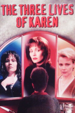 The Three Lives of Karen (1997) The Three Lives of Karen (1997)