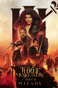 The Three Musketeers: Milady (2023) The Three Musketeers: Milady (2023)