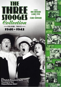 The Three Stooges Collection, Vol. 3: 1940-1942 (2008) The Three Stooges Collection, Vol. 3: 1940-1942 (2008)