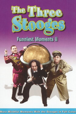 The Three Stooges Funniest Moments - Volume II (2001) The Three Stooges Funniest Moments - Volume II (2001)