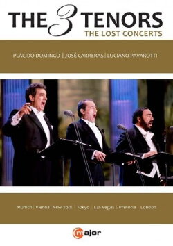 The Three Tenors - The Lost Concerts (2017) The Three Tenors - The Lost Concerts (2017)