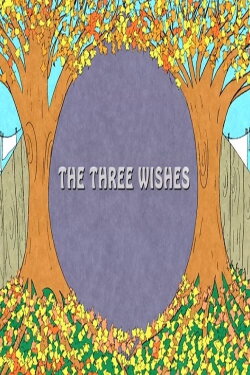 The Three Wishes (2006) The Three Wishes (2006)