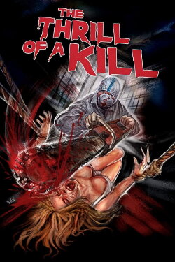 The Thrill of a Kill (2012)