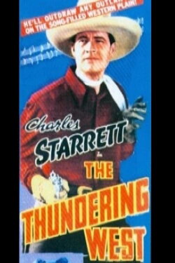 The Thundering West (1939) The Thundering West (1939)