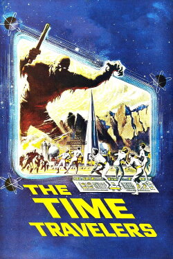The Time Travelers (1964) The Time Travelers (1964)