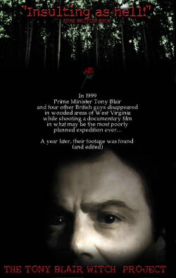 The Tony Blair Witch Project (2000) The Tony Blair Witch Project (2000)