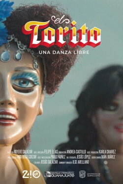 The Torito, a Freedom Dance (2021) The Torito, a Freedom Dance (2021)
