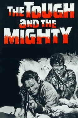 The Tough and the Mighty (1969) The Tough and the Mighty (1969)