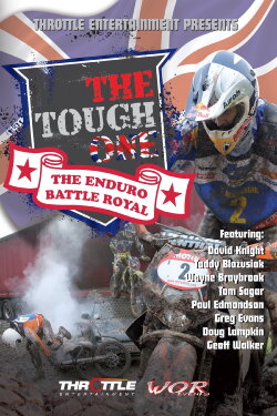 The Tough One: The Enduro Battle Royal (2012) The Tough One: The Enduro Battle Royal (2012)