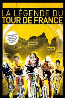 The Tour - The Legend of the Race (2013) The Tour - The Legend of the Race (2013)