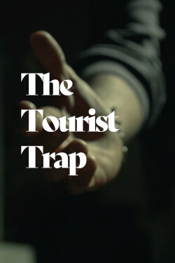 The Tourist Trap (2024) The Tourist Trap (2024)