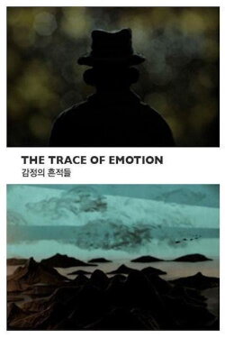 The Trace of Emotion (2008) The Trace of Emotion (2008)